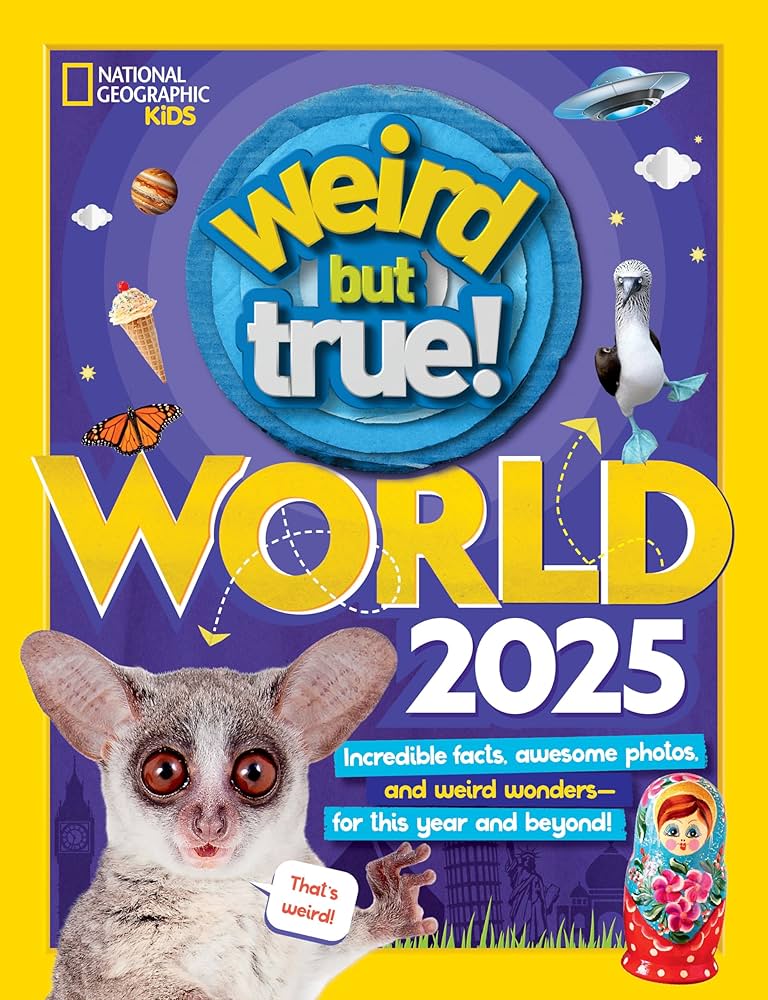weird but true world 2025